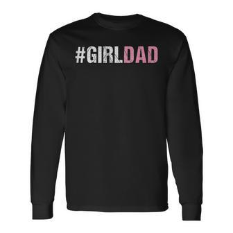 Girl-Dad Long Sleeve T-Shirt - Seseable