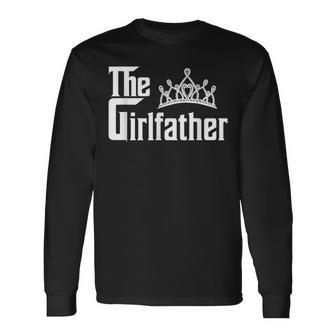 The Girlfather Dad Of The Girl Father's Day Long Sleeve T-Shirt - Seseable