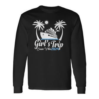 Girls Trip Cruise Vibes 2024 Vacation Party Trip Cruise Long Sleeve T-Shirt | Mazezy