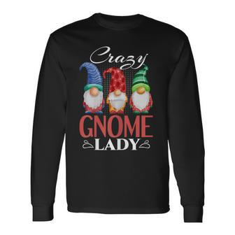 Gnome Garden Gnome Lover Crazy Gnome Lady Long Sleeve T-Shirt - Seseable