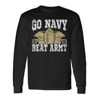 Go Navy Beat Army America's Football Game Day Helmet Long Sleeve T-Shirt - Monsterry AU