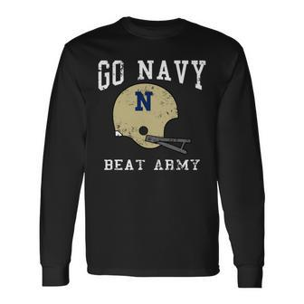 Go Navy Beat Army America's Game Vintage Football Helmet Long Sleeve T-Shirt - Monsterry AU