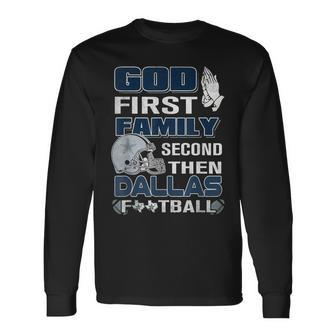 God First Family Second Then Dallas Lovers Blue- Silver Long Sleeve T-Shirt - Thegiftio UK