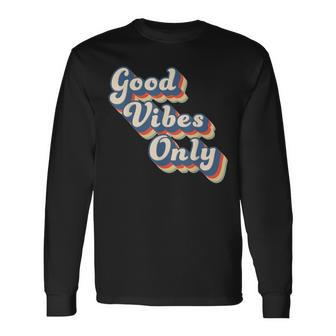 Good Vibes Only Vintage Summer Casual Vacation Long Sleeve T-Shirt - Monsterry