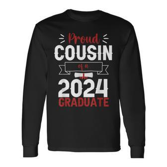 Graduation Senior 2024 Proud Cousin Of A 2024 Graduate Long Sleeve T-Shirt - Monsterry DE
