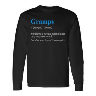 Grandfather Dictionary Definition Quote For Gramps Long Sleeve T-Shirt - Seseable