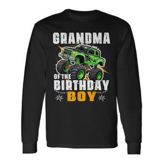 Grandma Of The Birthday Boy Monster Truck Birthday Family Long Sleeve T-Shirt | Mazezy