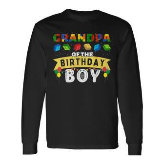 Grandpa Of The Birthday Boy Building Blocks Master Builder Long Sleeve T-Shirt - Thegiftio