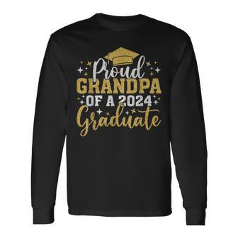 Grandpa Senior 2024 Proud Grandpa Of Class Of 2024 Graduate Long Sleeve T-Shirt - Seseable