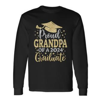 Grandpa Senior 2024 Proud Dad Of A Class Of 2024 Graduate Long Sleeve T-Shirt - Thegiftio UK