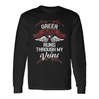 Greer Blood Runs Through My Veins Last Name Family Long Sleeve T-Shirt - Seseable