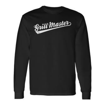 Grill Master Bbq Chef Father's Day Idea Long Sleeve T-Shirt - Monsterry DE