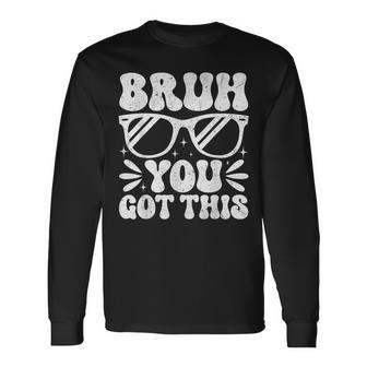 Groovy Bruh You Got This Testing Day Rock The Test Boys Mens Long Sleeve T-Shirt | Mazezy