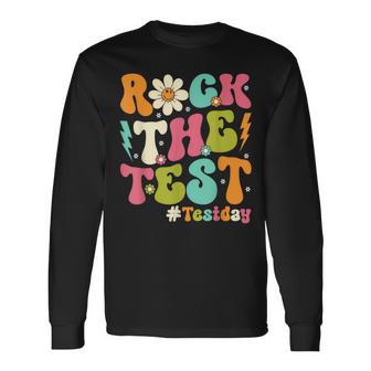 Groovy Rock The Test Motivational Retro Teachers Testing Day Long Sleeve T-Shirt - Monsterry