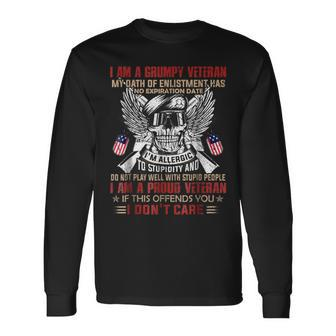 I Am A Grumpy Veteran I Am A Proud Veteran Long Sleeve T-Shirt - Monsterry UK