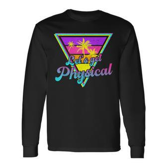 Gym Let's Get Physical Workouts Lover Fitness Sunset Vintage Long Sleeve T-Shirt - Monsterry UK