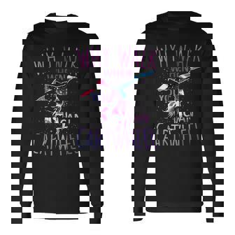Gymnast Why Walk When You Can Cartwheel Gymnastics Long Sleeve T-Shirt - Monsterry