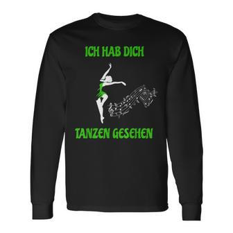 I Hab Dich Tanzen Gesehen Cordula Green Dance Langarmshirts - Seseable