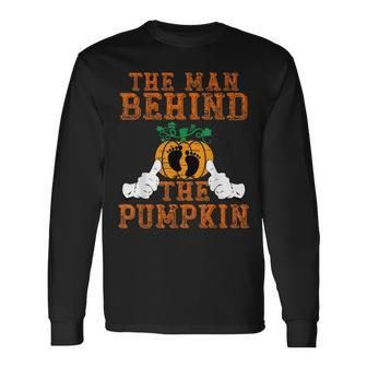 Halloween Pregnancy New Dad To Be The Man Behind The Pumpkin Long Sleeve T-Shirt - Monsterry