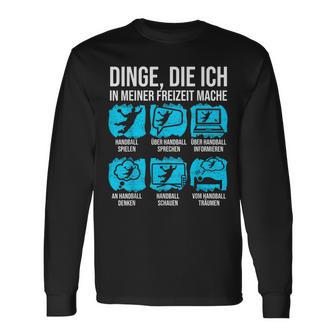 Handball Dinge Die Ich In Meiner Freizeit Mache Langarmshirts - Geschenkecke