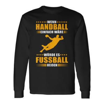 Handball Vs Fußball Genuine Handball Langarmshirts - Seseable
