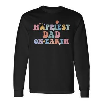 Happiest Dad On Earth Family Trip Long Sleeve T-Shirt - Seseable
