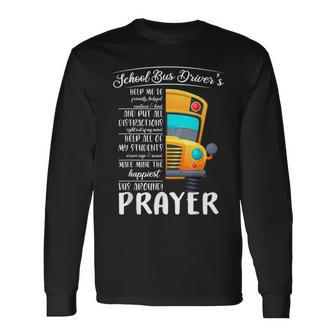 Happiest School Bus Driver’S Prayer Motivational Sayings Long Sleeve T-Shirt - Seseable
