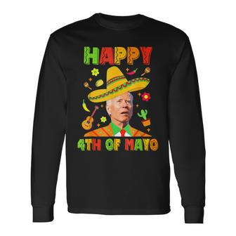 Happy 4Th Of Mayo Joe Biden Confused Cinco De Mayo Long Sleeve T-Shirt - Seseable