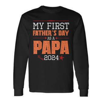 Happy My First Father's Day As A Papa 2024 Daddy Father Dad Long Sleeve T-Shirt - Seseable