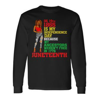 Happy Junenth Is My Independence Day Free Black Women Long Sleeve T-Shirt - Monsterry AU