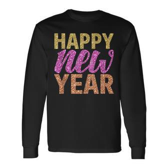 Happy New Year 2022 Sparkling Letters New Years Eve Long Sleeve T-Shirt - Thegiftio UK