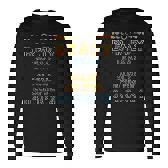 Happy Totality Solar Eclipse 2024 In Brady Texas 04 08 2024 Long Sleeve T-Shirt - Thegiftio