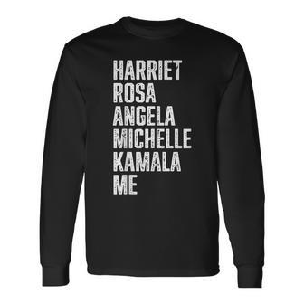 Harriet Rosa Angela Michelle Kamala Me Long Sleeve T-Shirt - Monsterry DE