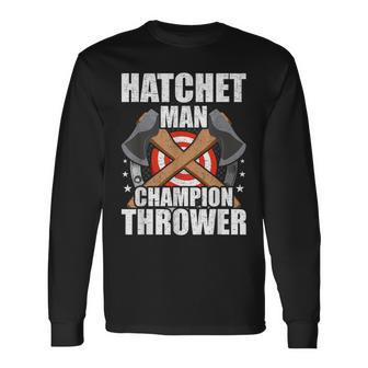 Hatchet Man Champion Axe Throwing Lumberjack Long Sleeve T-Shirt - Monsterry DE