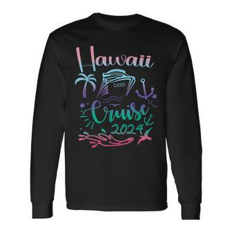 Hawaii Cruise 2024 Family Group Friends Vacation Matching Long Sleeve T-Shirt - Monsterry