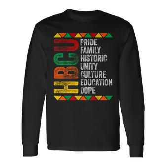 Hbcu Historic Pride Educated Black History Month Pride Long Sleeve T-Shirt - Thegiftio UK