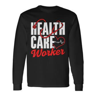 Health Care Worker Free Universal Affordable Health Care Long Sleeve T-Shirt | Mazezy