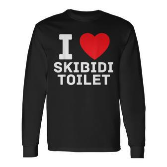 I Heart Skibidi Toilet I Love Skibidi Toilet Long Sleeve T-Shirt - Seseable