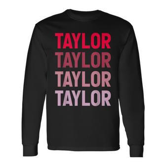 I Heart Taylor First Name I Love Personalized I Love Taylor Long Sleeve T-Shirt - Thegiftio UK