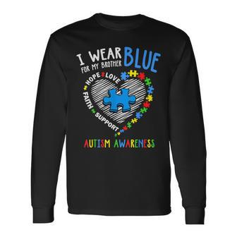 Heart I Wear Blue For My Brother Autism Awareness Month Long Sleeve T-Shirt - Monsterry