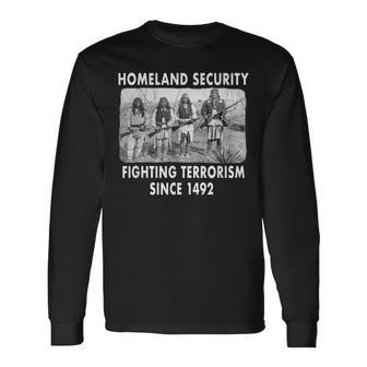 Heimatschutz Kampf Gegen Den Terrorism Seit 1492 Native Langarmshirts - Seseable