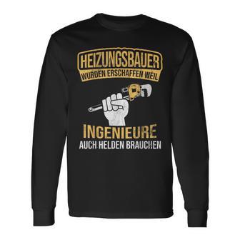 Heizungsbauer Herden Der Ingenieure Heater Building Langarmshirts - Geschenkecke