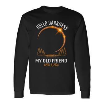 Hello Darkness My Old Friend Total Solar Eclipse 2024 Long Sleeve T-Shirt | Mazezy