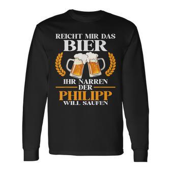 Herren Philipp Lustiger Bier Spruch Name Geburtstag Langarmshirts - Geschenkecke