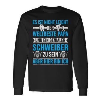 Herren Weltbester Papa Und Genialer Schweißer Schweißen Metallbau Langarmshirts - Geschenkecke