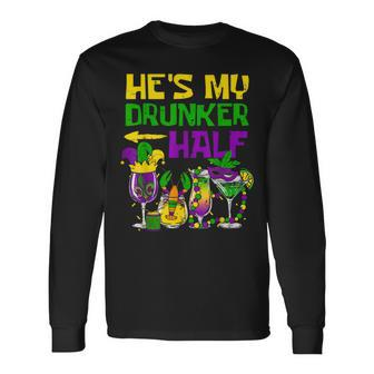 He's My Drunker Half Mardi Gras Matching Couple Boyfriend Long Sleeve T-Shirt - Thegiftio UK
