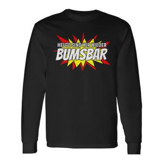 Heute Sind Wir Wieder Bumsbar Party Outfit Summer Mallorca Langarmshirts - Geschenkecke