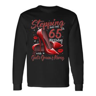 High Heels Stepping Into My 65Th Birthday 65 And Fabulous Long Sleeve T-Shirt - Monsterry DE