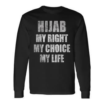 Hijab Right Cause Hijabi Free Speech Choice Fight Hate Crime Long Sleeve T-Shirt - Monsterry AU