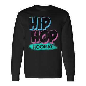 Hip-Hop Hooray Rap Rapper S Langarmshirts - Geschenkecke